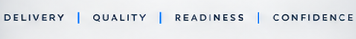 Delivery, Quality, Readiness, Confidence